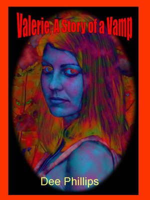 cover image of Valerie, a Story of a Vamp